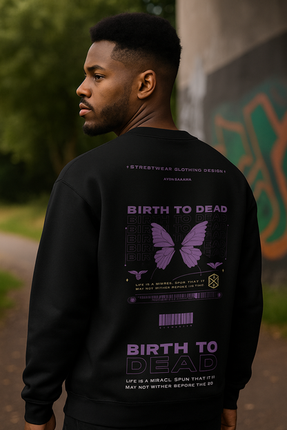 Unisex Premium Sweatshirt Birth to dead